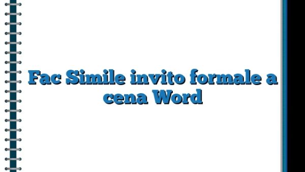 Fac Simile Invito Formale A Cena Word