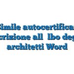 Fac Simile autocertificazione iscrizione all’albo degli architetti Word