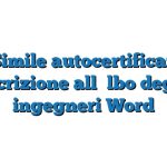 Fac Simile autocertificazione iscrizione all’albo degli ingegneri Word