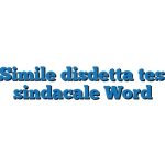 Fac Simile disdetta tessera sindacale Word