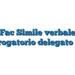 Fac Simile verbale interrogatorio delegato Word