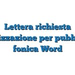 Lettera richiesta autorizzazione per pubblicità fonica Word