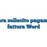 Lettera sollecito pagamento fattura Word