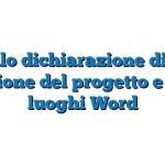 Modello dichiarazione di presa visione del progetto e dei luoghi Word