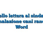 Modello lettera al sindaco di segnalazione cani randagi Word