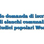 Modulo domanda di iscrizione negli elenchi comunali dei giudici popolari Word