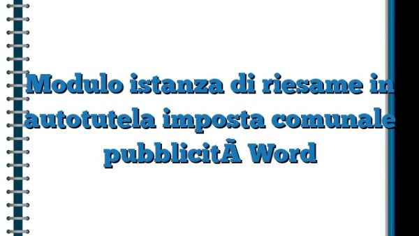 Modulo Istanza Di Riesame In Autotutela Imposta Comunale Pubblicit Word