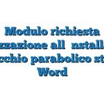 Modulo richiesta autorizzazione all’installazione di specchio parabolico stradale Word