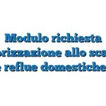 Modulo richiesta autorizzazione allo scarico acque reflue domestiche Word