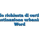 Modulo richiesta di certificato di destinazione urbanistica Word