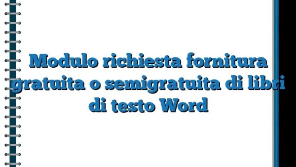 Scuola Palermo Modulo Richiesta Fornitura Libri 2024 Modulo richiesta fornitura gratuita o semigratuita di libri di testo Word