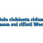 Modulo richiesta riduzione tassa sui rifiuti Word