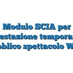 Modulo SCIA per manifestazione temporanea di pubblico spettacolo Word