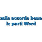 Fac Simile accordo bonario tra le parti Word