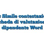 Fac Simile contestazione scheda di valutazione dipendente Word