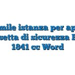 Fac Simile istanza per apertura di cassetta di sicurezza Ex Art. 1841 cc Word