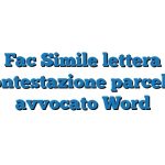 Fac Simile lettera contestazione parcella avvocato Word