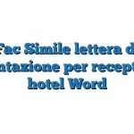 Fac Simile lettera di presentazione per receptionist hotel Word