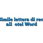 Fac Simile lettera di reclamo all’hotel Word