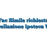 Fac Simile richiesta cancellazione ipoteca Word