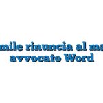 Fac Simile rinuncia al mandato avvocato Word