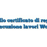 Modello certificato di regolare esecuzione lavori Word