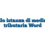 Modello istanza di mediazione tributaria Word