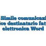 Fac Simile comunicazione codice destinatario fattura elettronica Word