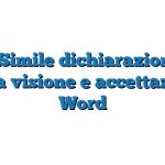 Fac Simile dichiarazione di presa visione e accettazione Word