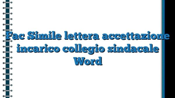 Fac Simile Lettera Accettazione Incarico Collegio Sindacale Word 3959