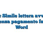 Fac Simile lettera avviso scadenza pagamento fattura Word