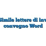 Fac Simile lettere di invito a convegno Word