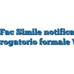 Fac Simile notifica interrogatorio formale Word