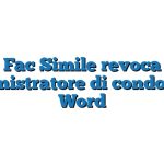 Fac Simile revoca amministratore di condominio Word