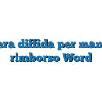 Lettera diffida per mancato rimborso Word