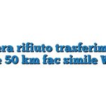 Lettera rifiuto trasferimento oltre 50 km fac simile Word