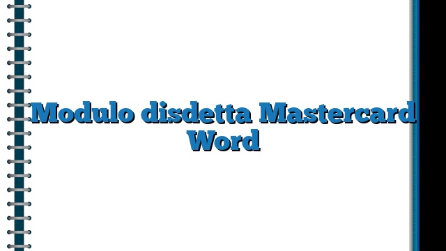 Modulo disdetta Mastercard Word