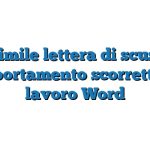 Fac Simile lettera di scuse per comportamento scorretto sul lavoro Word