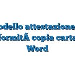 Modello attestazione di conformità copia cartacea Word