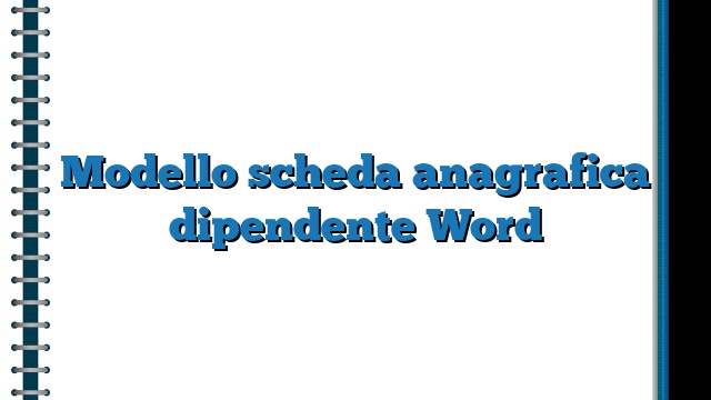 Modello scheda anagrafica dipendente Word