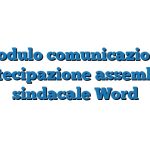 Modulo comunicazione partecipazione assemblea sindacale Word