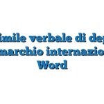 Fac Simile verbale di deposito per marchio internazionale Word