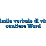 Fac Simile verbale di visita in cantiere Word