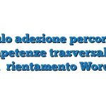 Modulo adesione percorsi per le competenze trasversali e per l’orientamento Word