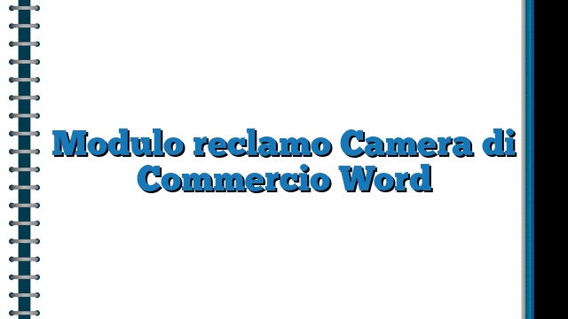 Modulo reclamo Camera di Commercio Word