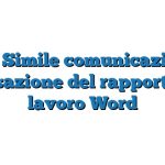 Fac Simile comunicazione cessazione del rapporto di lavoro Word