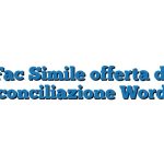 Fac Simile offerta di conciliazione Word