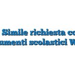 Fac Simile richiesta copia documenti scolastici Word