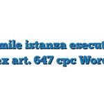 Fac Simile istanza esecutorietà ex art. 647 cpc Word