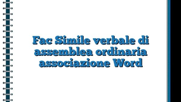 Fac Simile Verbale Di Assemblea Ordinaria Associazione Word